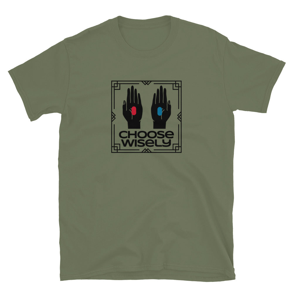 Choose Wisely TShirt - Military Green Color - https://ascensionemporium.net
