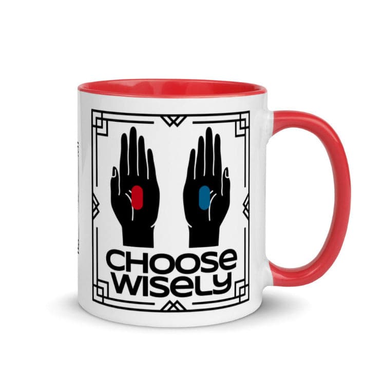 The Matrix Choose Wisely 11 oz Mug with Red Color Inside And On Handle - https://ascensionemporium.net
