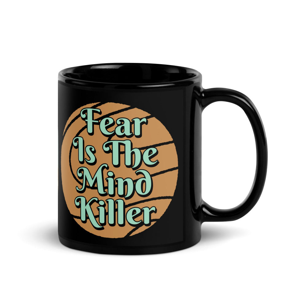 I Must Not Fear, Fear Is The Mindkiller 11 oz Mug - Black Ceramic - https://ascensionemporium.net