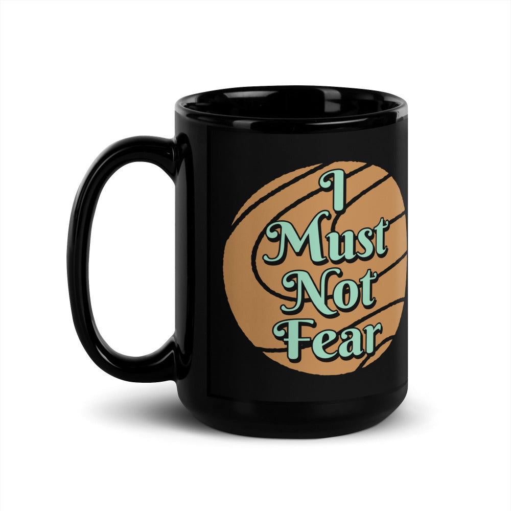 I Must Not Fear, Fear Is The Mindkiller 15 oz Mug - Black Ceramic - https://ascensionemporium.net