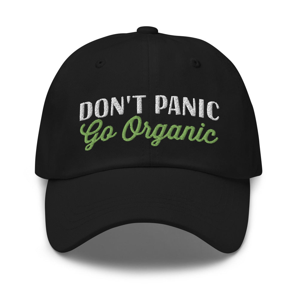 Don't Panic Go Organic Embroidered Cap - Black Color - https://ascensionemporium.net 