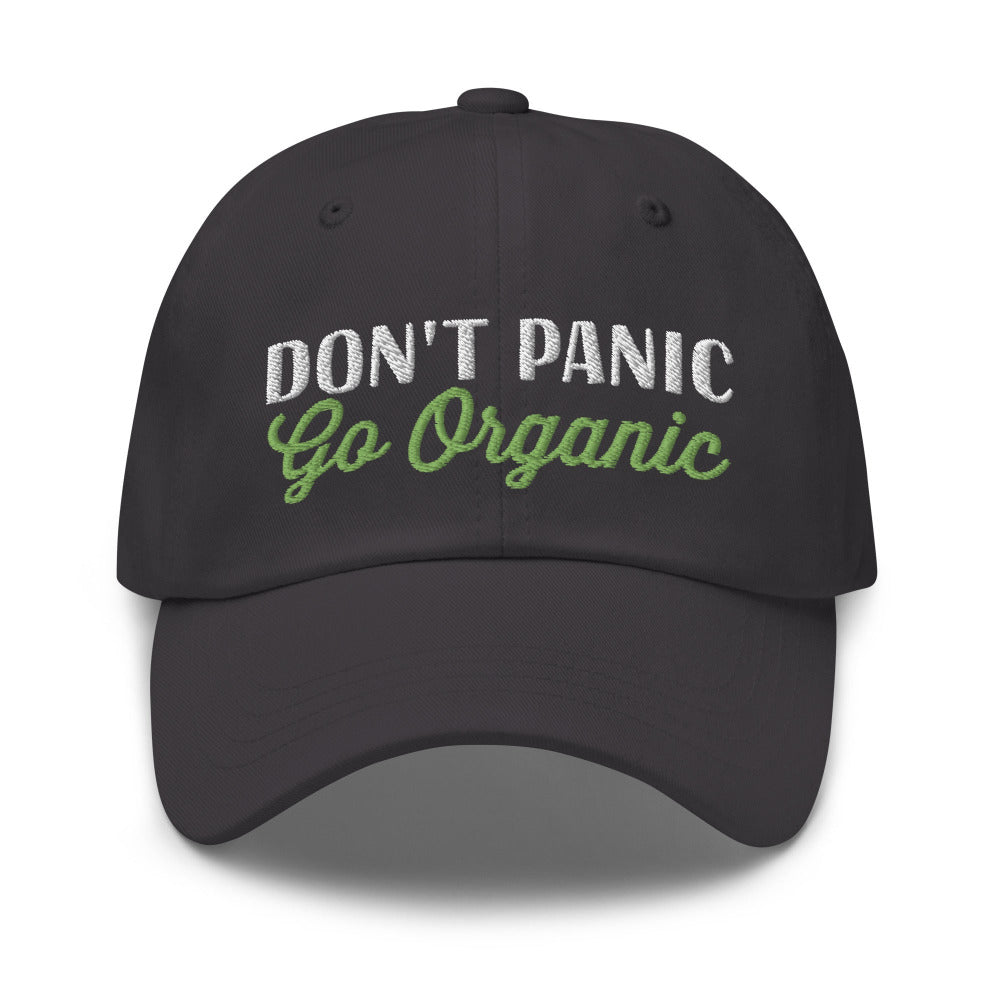 Don't Panic Go Organic Embroidered Cap - Dark Grey Color - https://ascensionemporium.net 