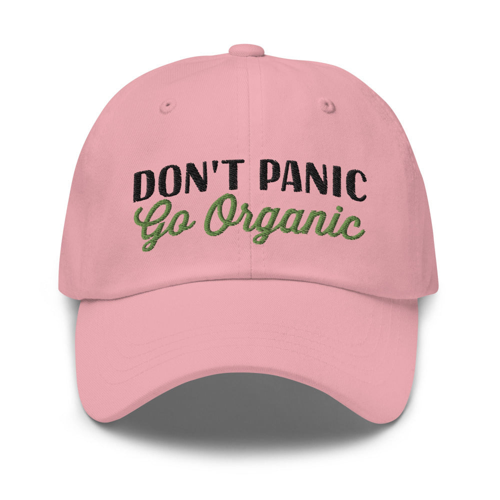 Don't Panic Go Organic Embroidered Cap - Pink Color - https://ascensionemporium.net 