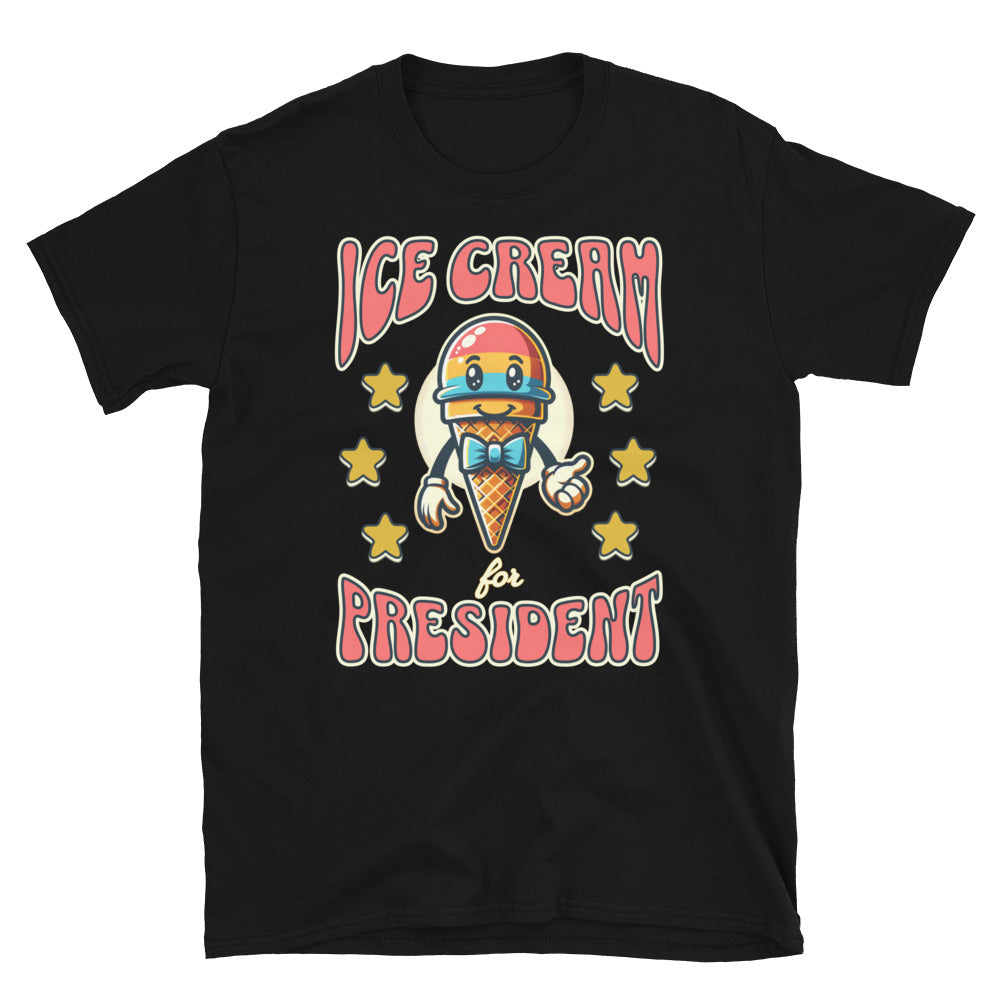 Ice Cream For President TShirt - Black Color - https://ascensionemporium.net