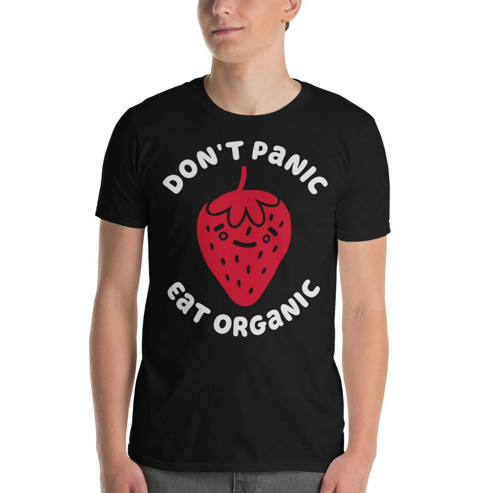 Don't Panic Eat Organic Strawberry TShirt - Black Color - https://ascensionemporium.net 