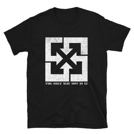 The Only Way Out Is In TShirt - Black Color - https://ascensionemporium.net