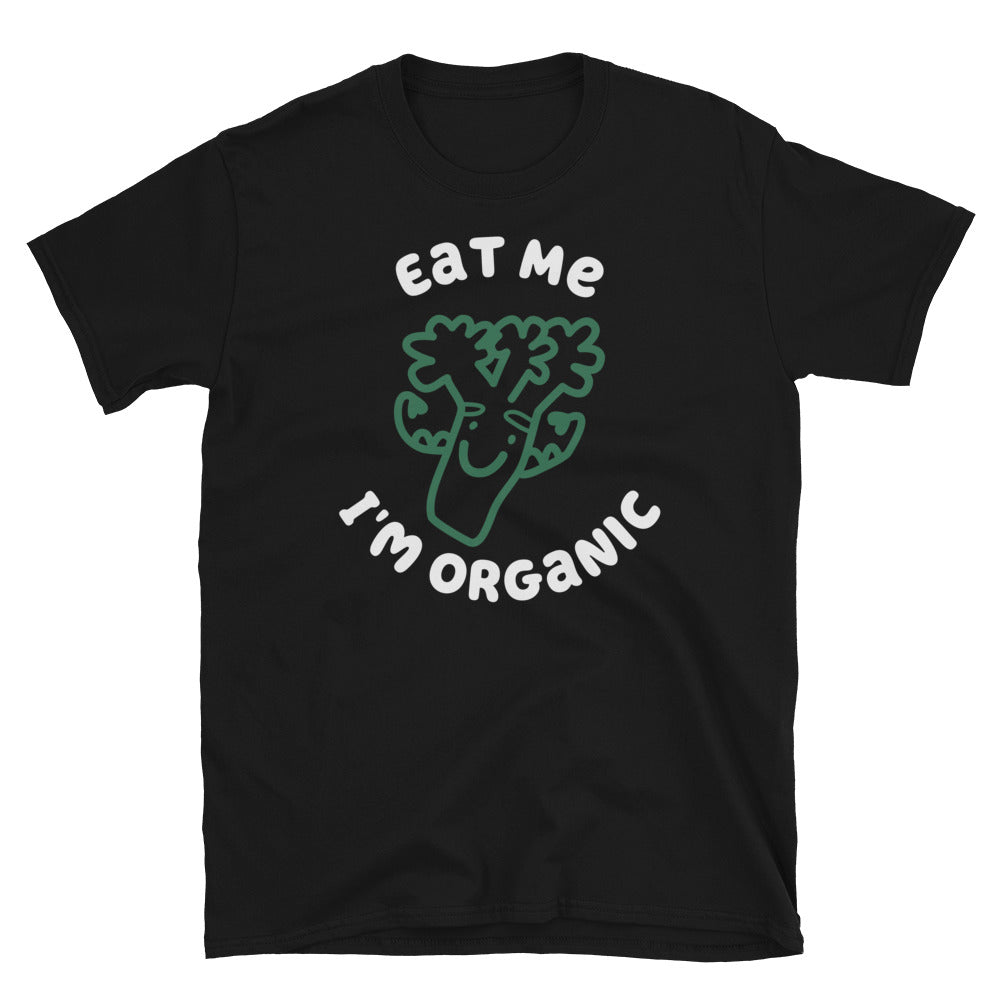 Eat Me I'm Organic Broccoli TShirt - Black Color - https://ascensionemporium.net 