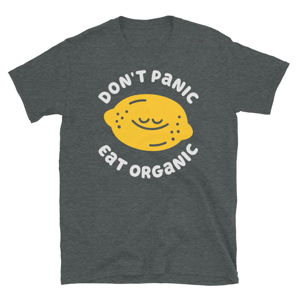 Don't Panic Eat Organic Lemon TShirt - Dark Heather Color - https://ascensionemporium.net 