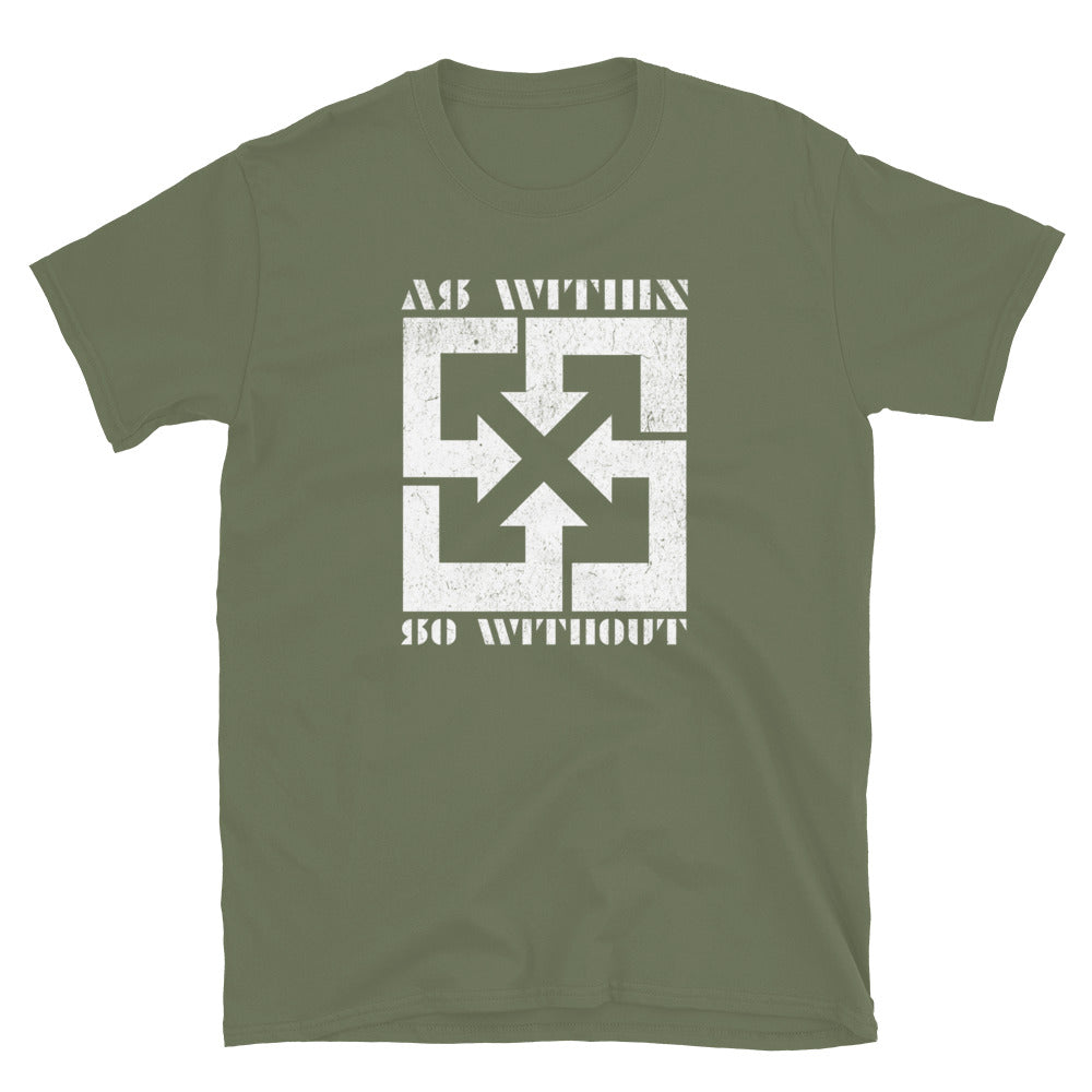 As Within So Without TShirt - Military Green Color - https://ascensionemporium.net