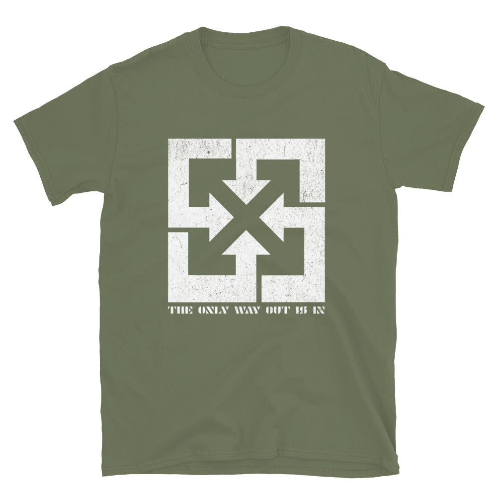 The Only Way Out Is In TShirt - Military Green Color - https://ascensionemporium.net