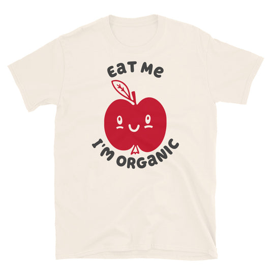 Eat Me I'm Organic Apple TShirt - Natural Color - https://ascensionemporium.net 