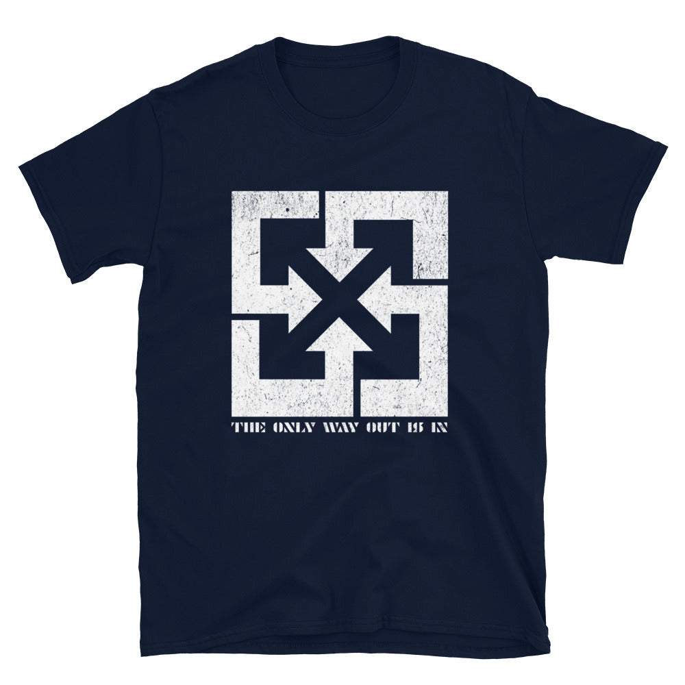 The Only Way Out Is In TShirt - Navy Color - https://ascensionemporium.net