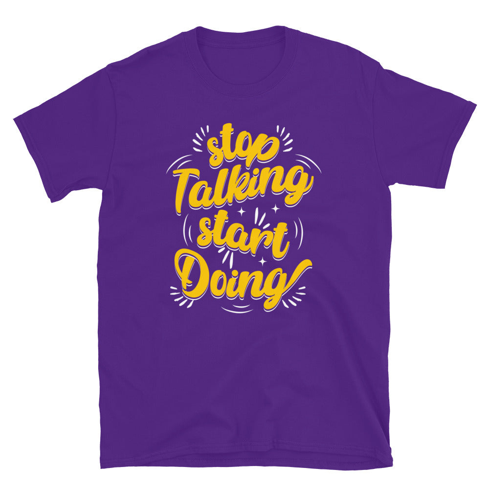Stop Talking Start 
Doing TShirt - Purple Color - https://ascensionemporium.net