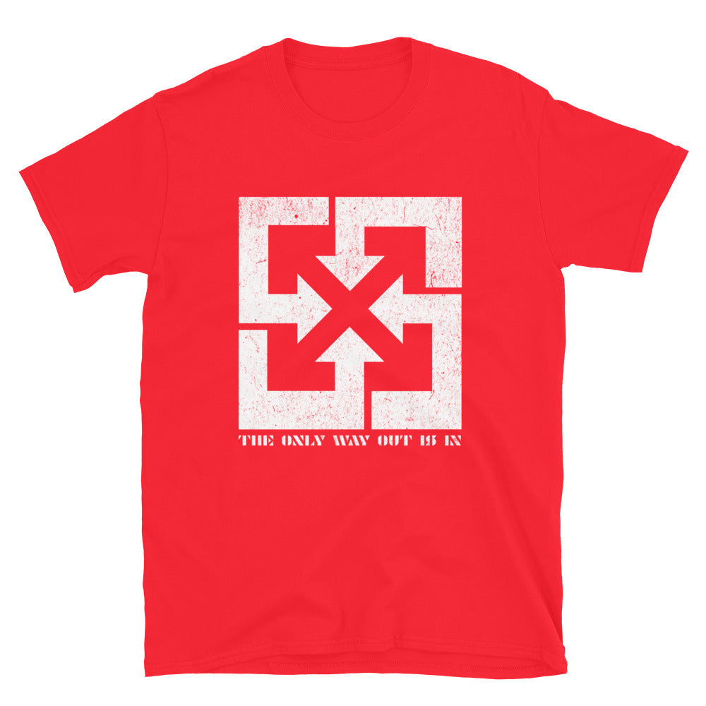 The Only Way Out Is In TShirt - Red Color - https://ascensionemporium.net