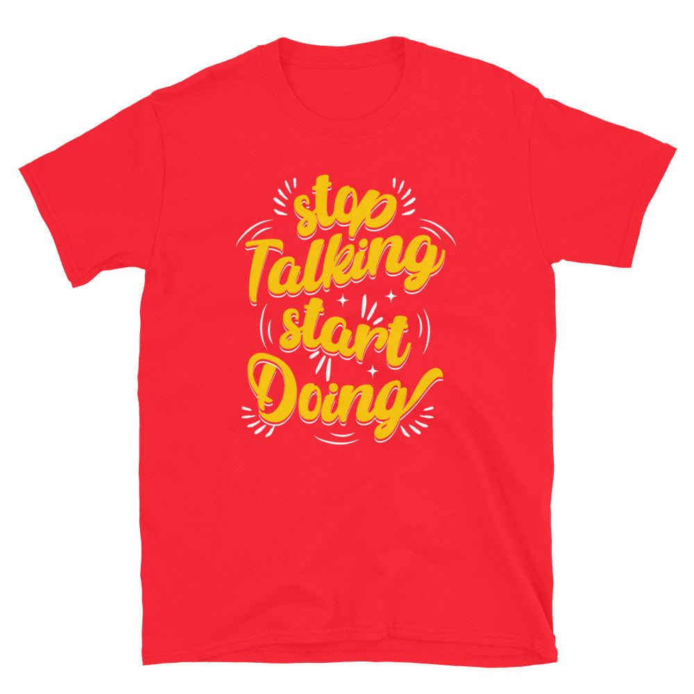 Stop Talking Start 
Doing TShirt - Red Color - https://ascensionemporium.net
