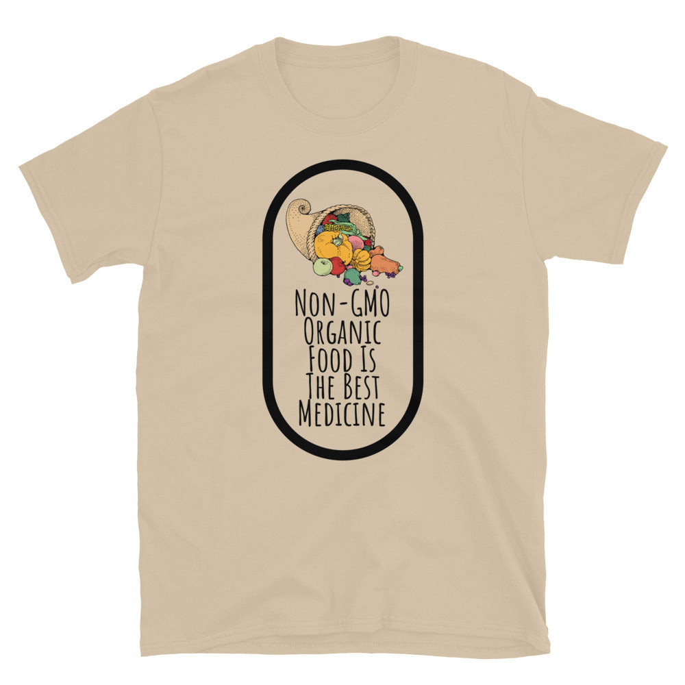 Non-GMO Organic Food Is The Best Medicine TShirt - Sand Color - https://ascensionemporium.net