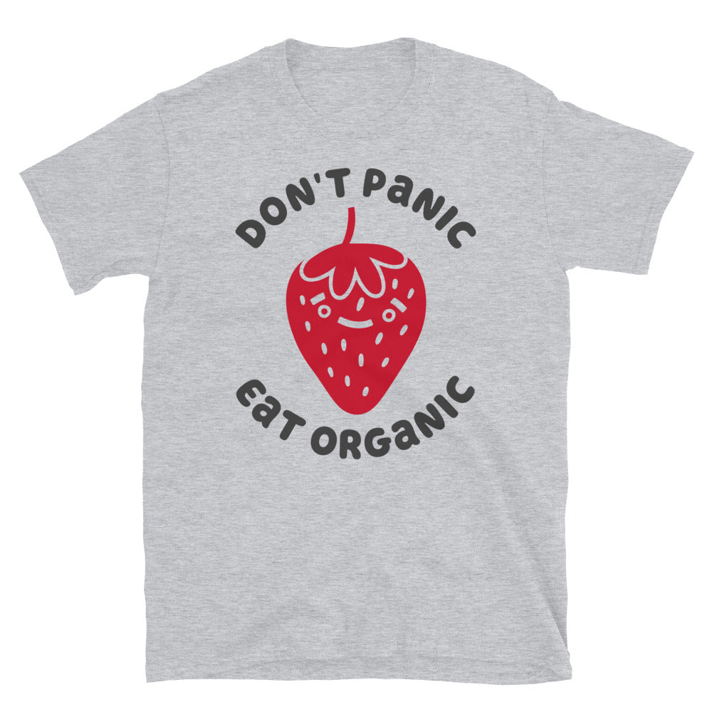 Don't Panic Eat Organic Strawberry TShirt - Sport Grey Color - https://ascensionemporium.net 