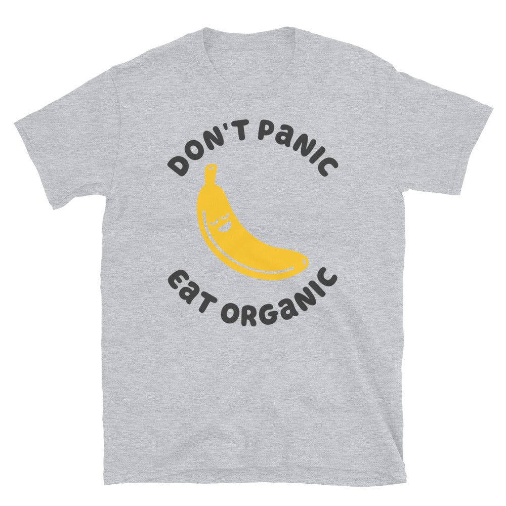 Don't Panic Eat Organic Banana TShirt - Sport Grey Color - https://ascensionemporium.net 