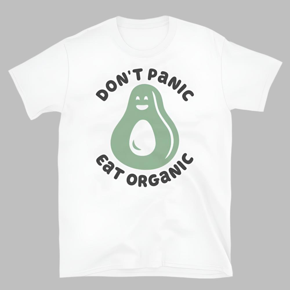 Don't Panic Eat Organic Avocado TShirt - White Color - https://ascensionemporium.net 