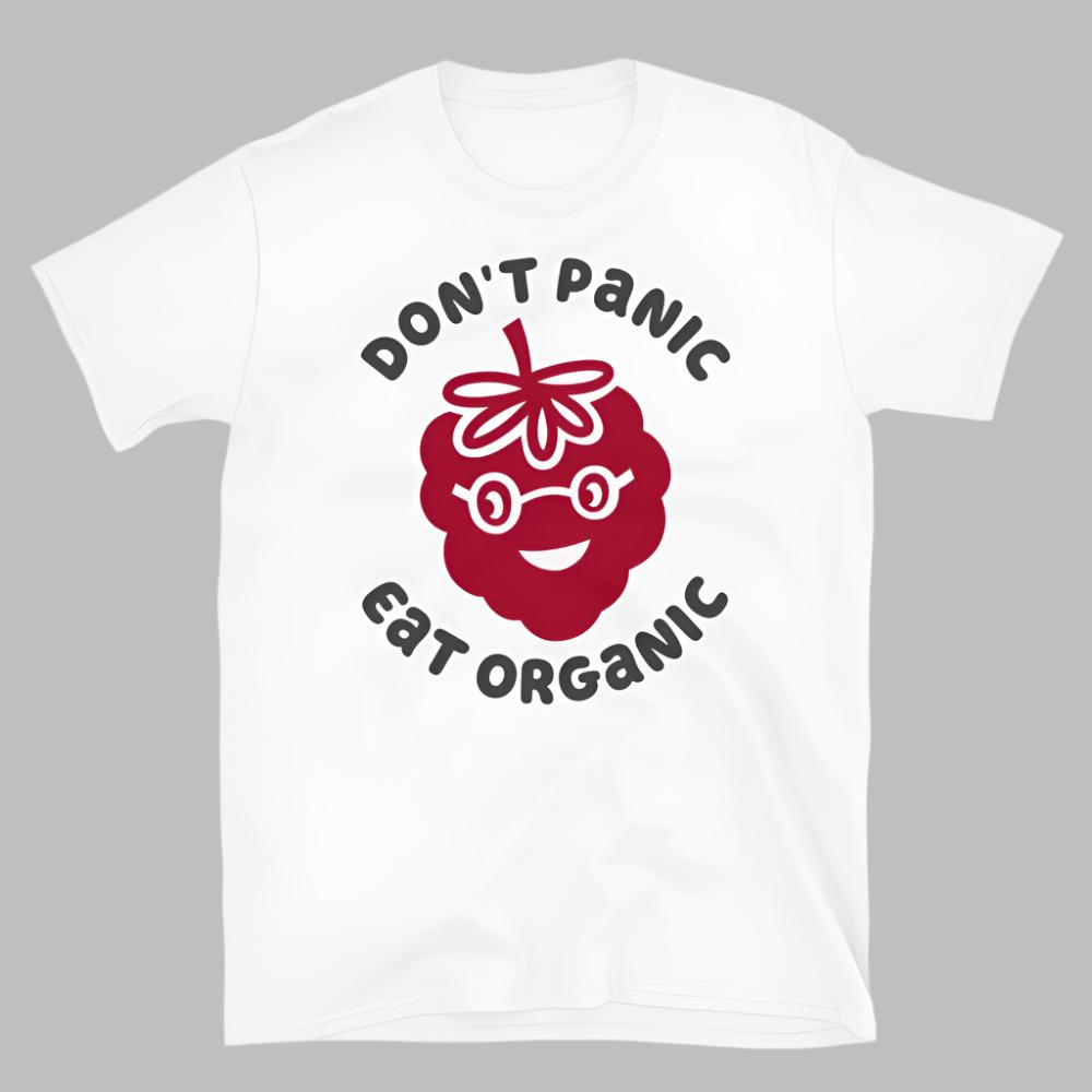 Don't Panic Eat Organic Raspberry TShirt - White Color - https://ascensionemporium.net 