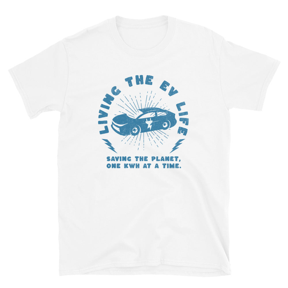 Living The EV Life TShirt - White Color - https://ascensionemporium.net