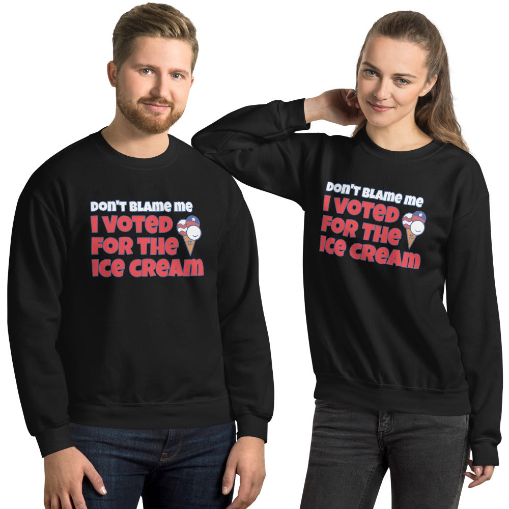 Don't Blame Me I Voted For The Ice Cream Sweatshirt - Black Color - https://ascensionemporium.net