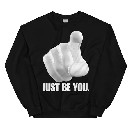 Just Be You Sweatshirt - Black Color - https://ascensionemporium.net