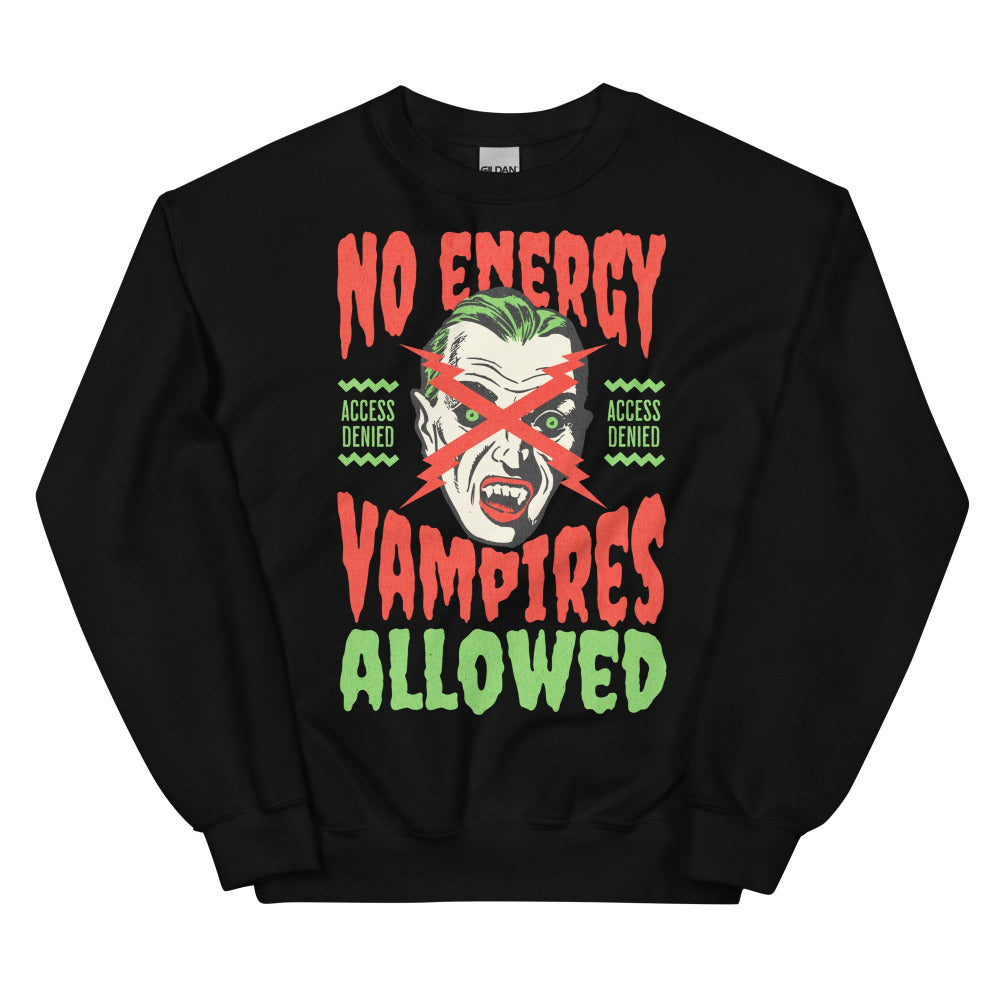 No Energy Vampire Allowed Sweatshirt - Black Color - https://ascensionemporium.net