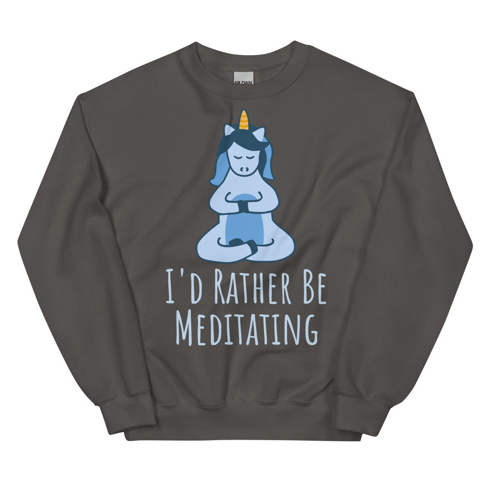 I'd Rather Be Meditating Unicorn Sweatshirt - Charcoal Color - https://ascensionemporium.net