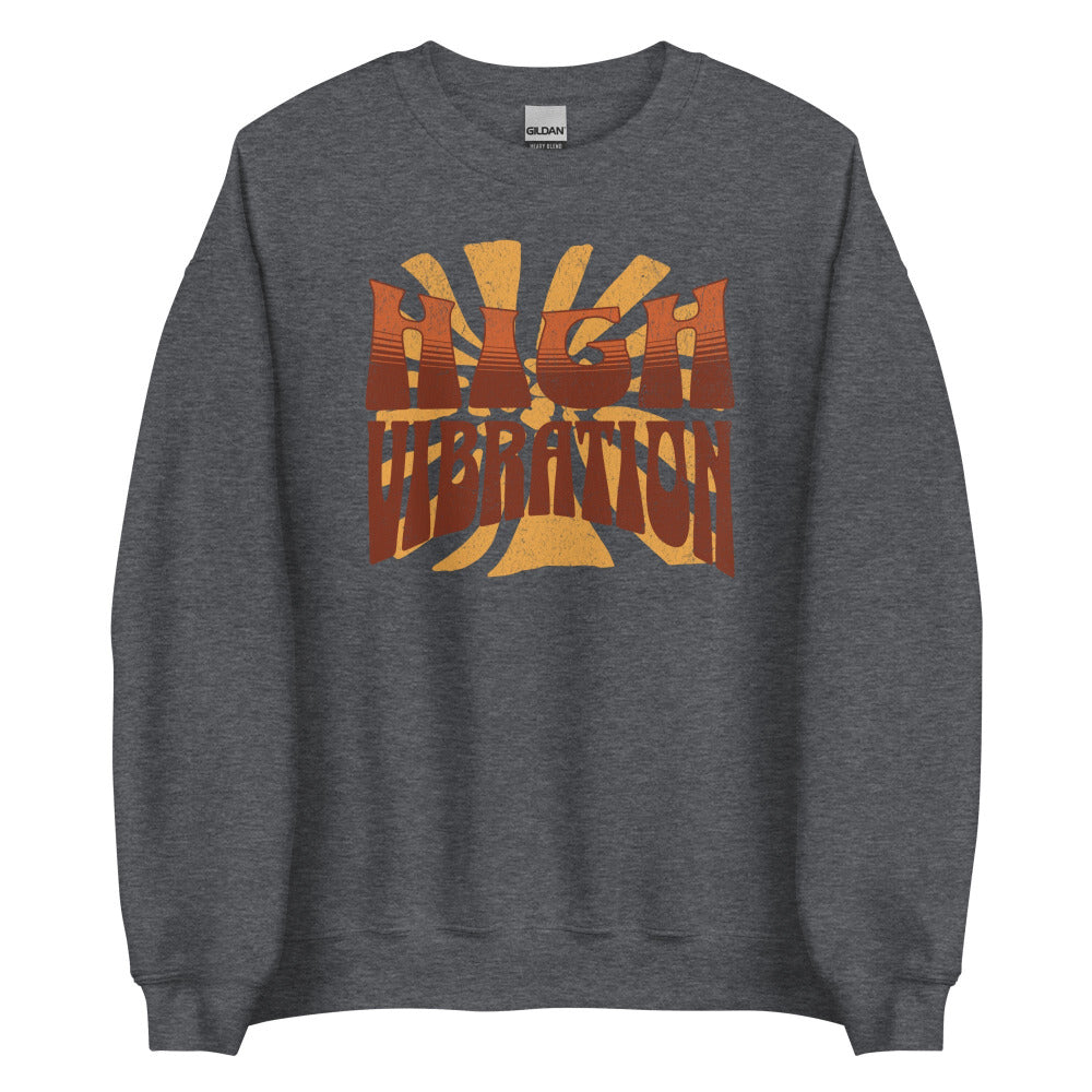 High Vibration Sweatshirt - Dark Heather Color