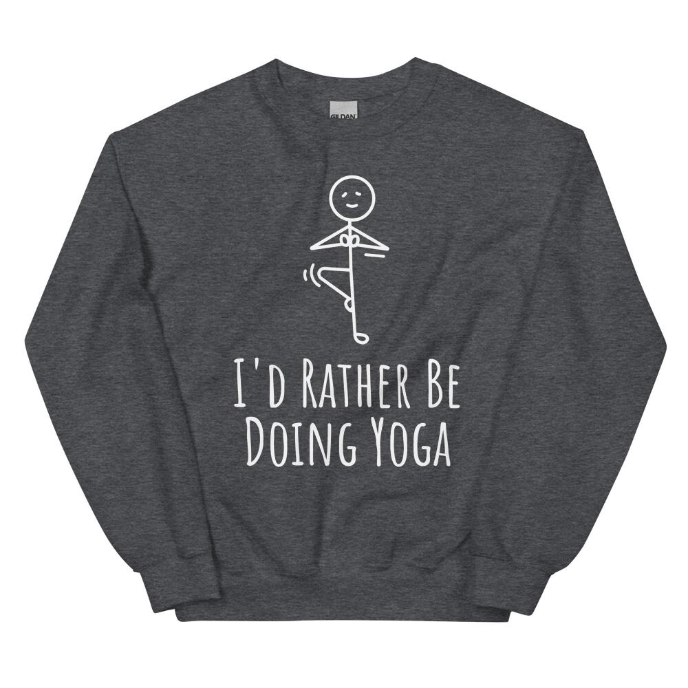 I'd Rather Be Doing Yoga Sweatshirt - Dark Heather Color - https://ascensionemporium.net