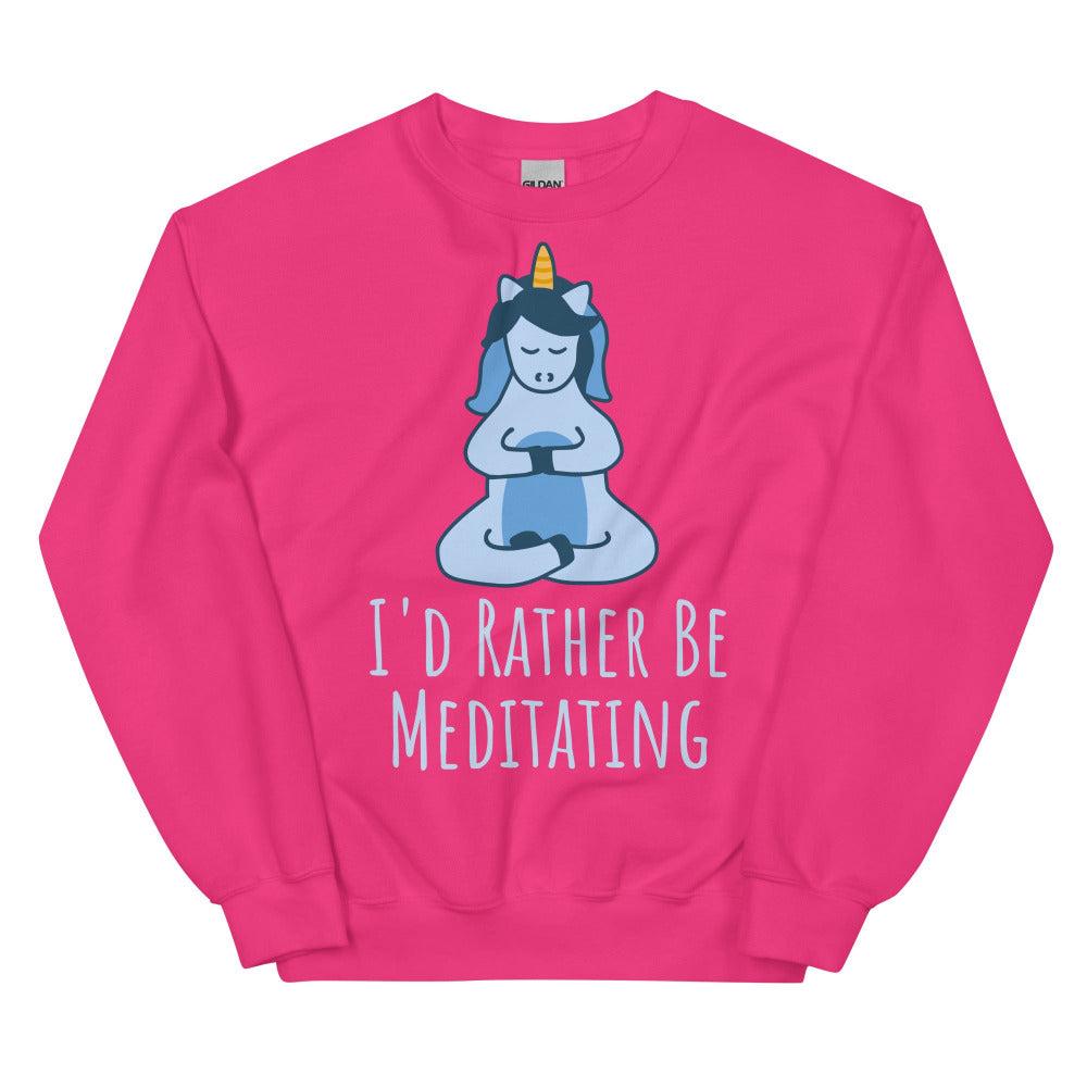 I'd Rather Be Meditating Unicorn Sweatshirt - Heliconia Color - https://ascensionemporium.net