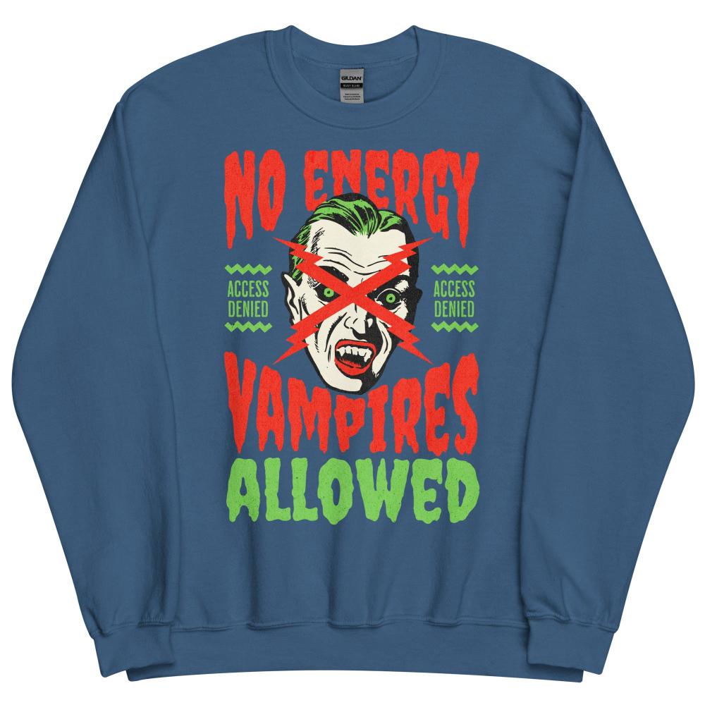 No Energy Vampire Allowed Sweatshirt - Indigo Blue Color - https://ascensionemporium.net