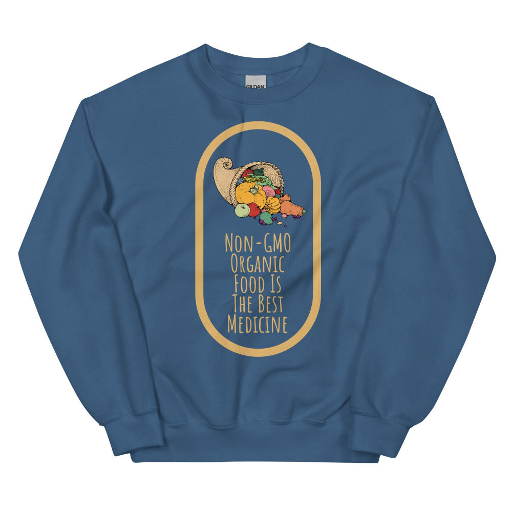 Non-GMO Organic Food Is The Best Medicine Sweatshirt - Indigo Color - https://ascensionemporium.netgo Blue