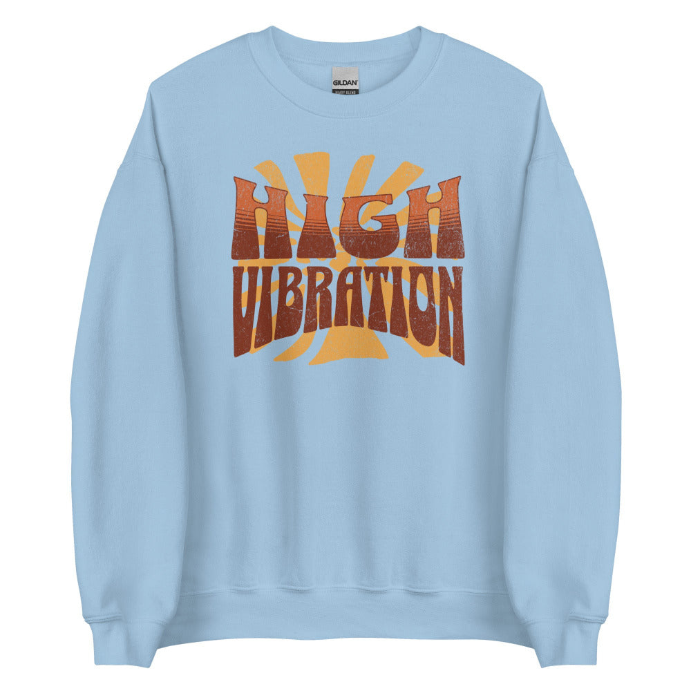 High Vibration Sweatshirt - Light Blue Color