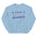 I Was Born To Be Abundant Sweatshirt - Light Blue Color - https://ascensionemporium.net