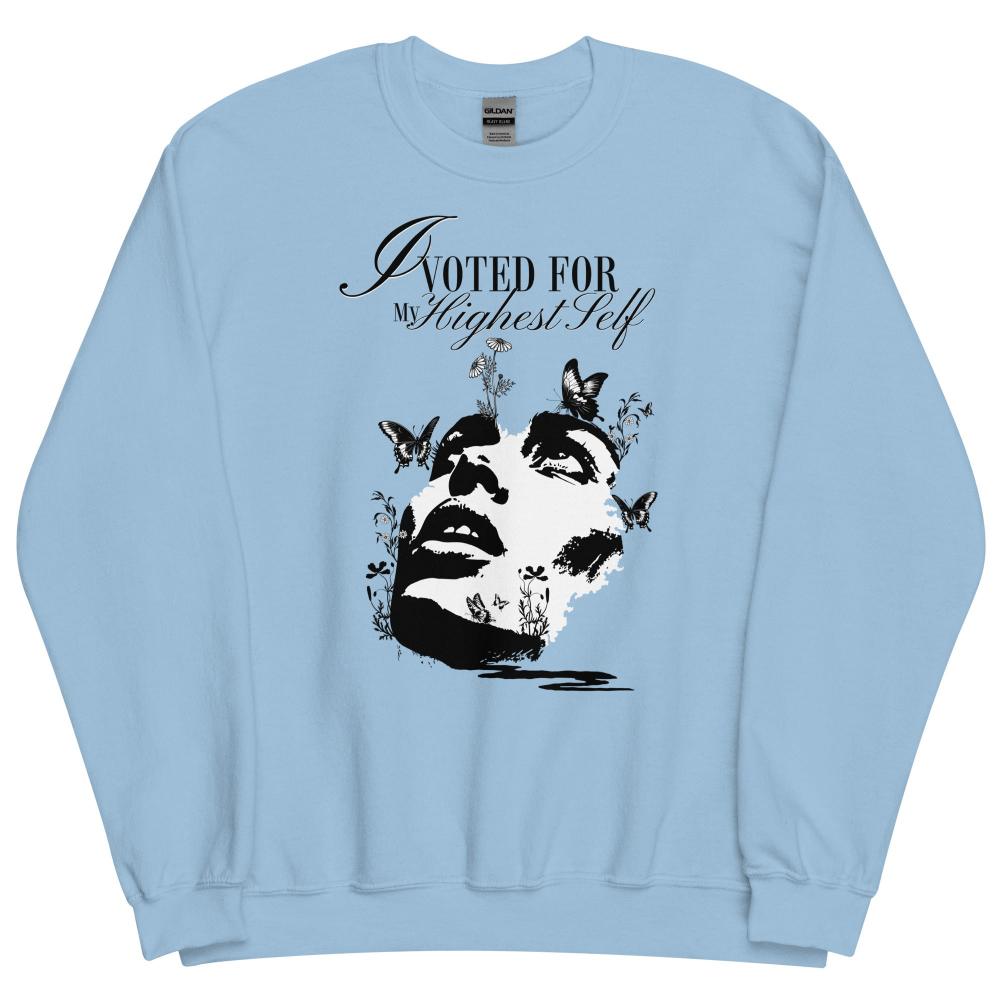 I Voted For My Highest Self Sweatshirt - Light Blue Color - https://ascensionemporium.net