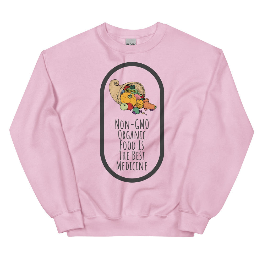 Non-GMO Organic Food Is The Best Medicine Sweatshirt - Light Pink Color - https://ascensionemporium.net
