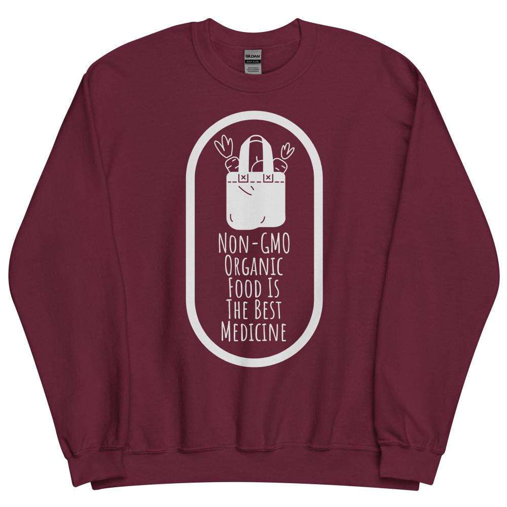 Non-GMO Organic Food Is The Best Medicine Sweatshirt - Maroon Color - https://ascensionemporium.net