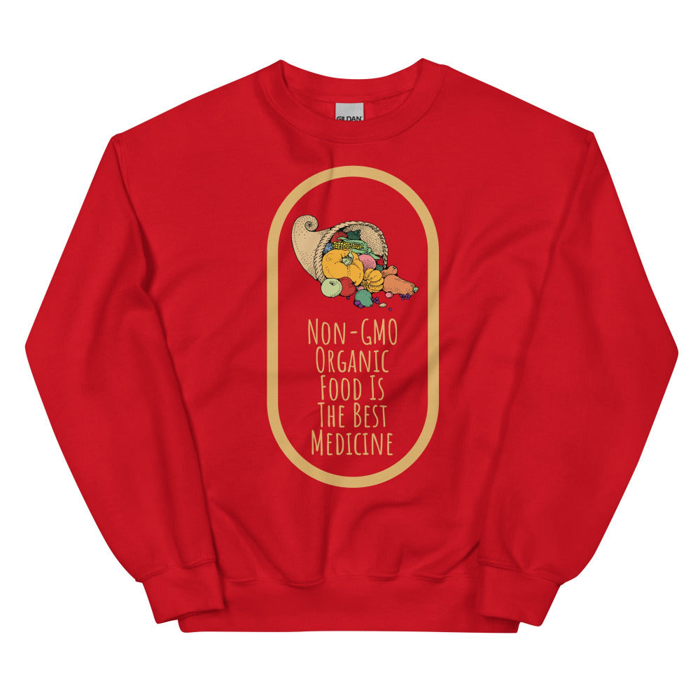 Non-GMO Organic Food Is The Best Medicine Sweatshirt - Red Color - https://ascensionemporium.net