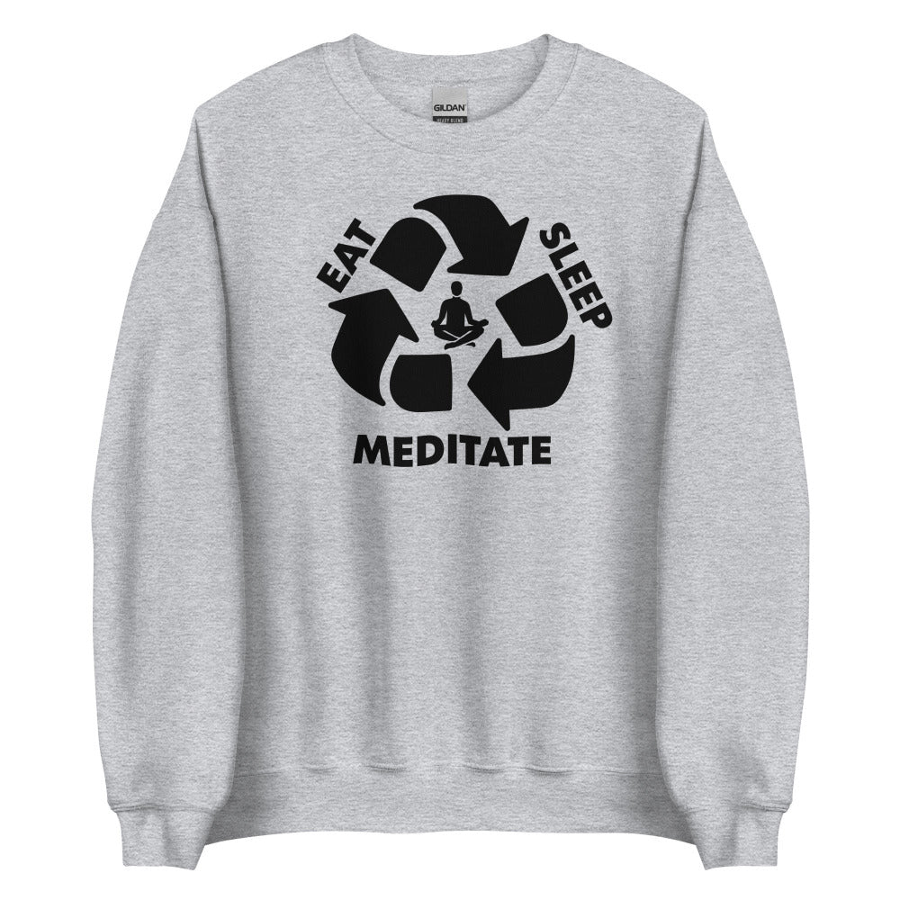 Eat Sleep Meditate Sweatshirt - Sport Grey Color