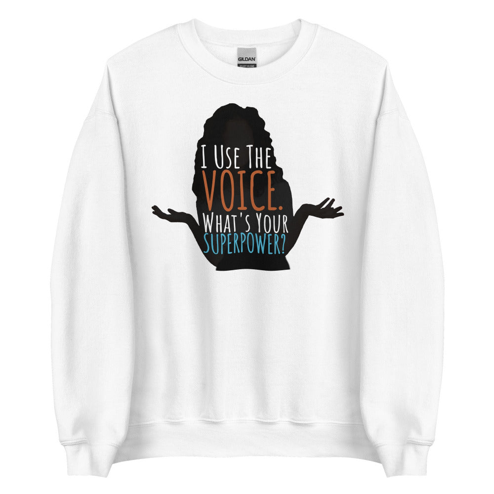 I Use The Voice Sweatshirt - White Color