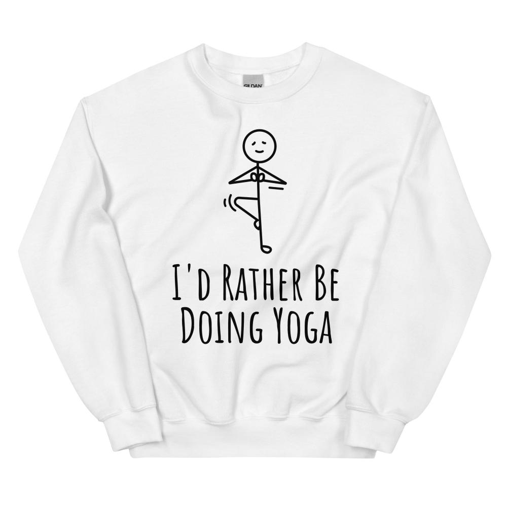 I'd Rather Be Doing Yoga Sweatshirt - White Color - https://ascensionemporium.net