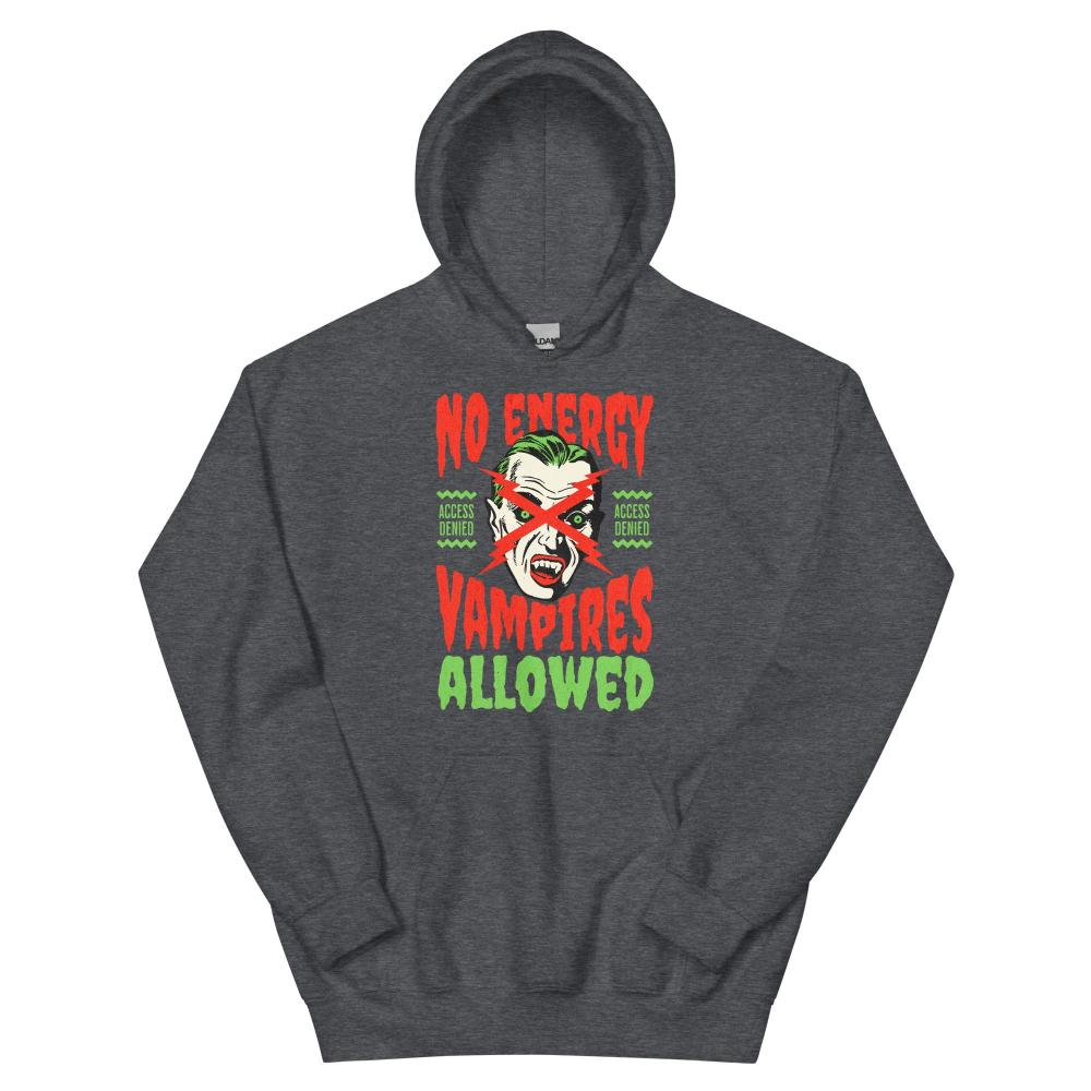 No Energy Vampire Allowed Hoodie - Dark Heather Color - https://ascensionemporium.net