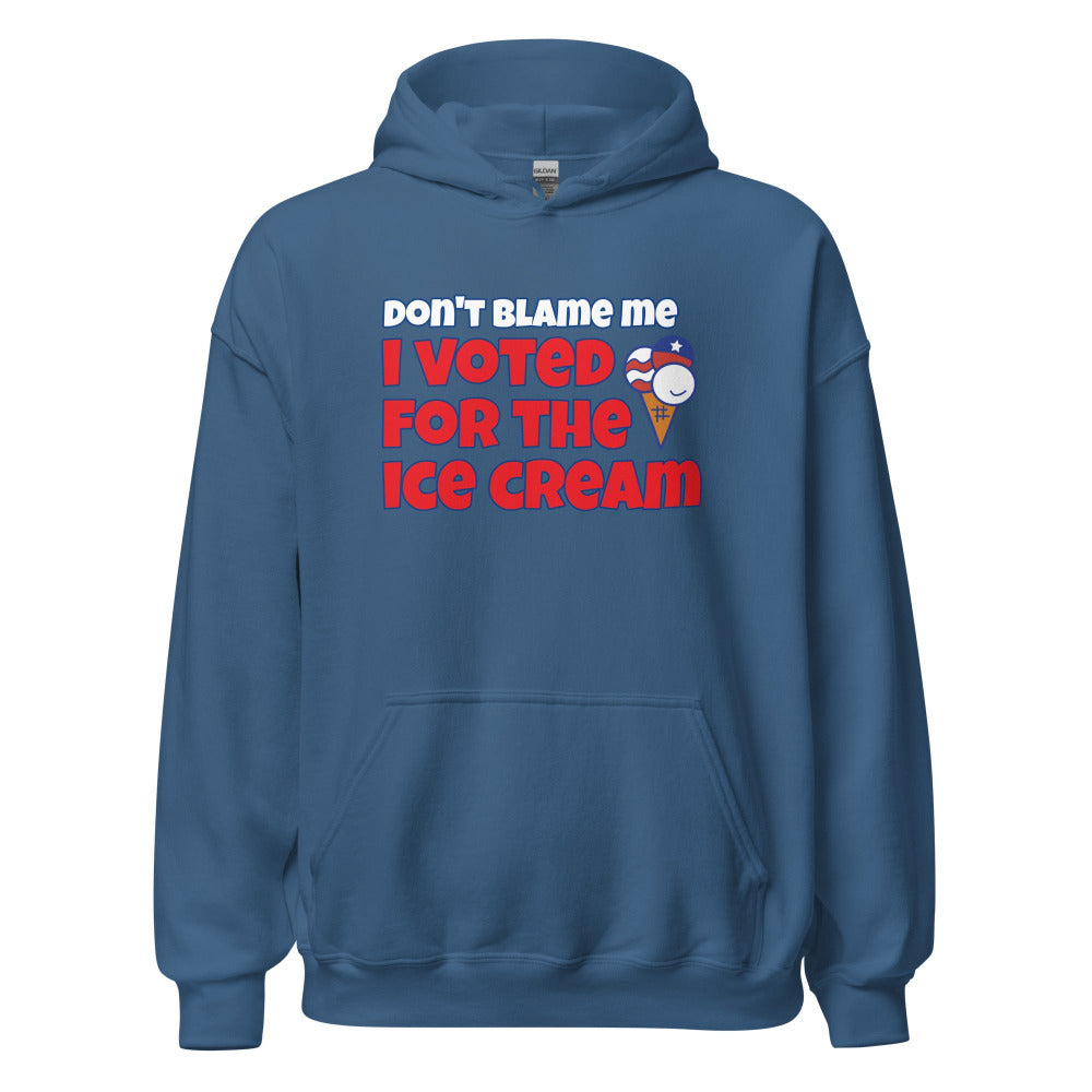 Don't Blame Me I Voted For The Ice Cream Hoodie - Indigo Blue Color - https://ascensionemporium.net