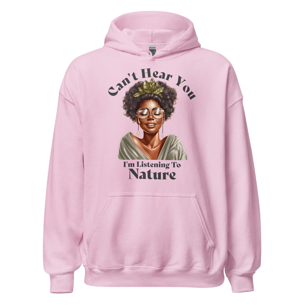 Can't Hear You I'm Listening To Nature Sweatshirt - Light Pink Color