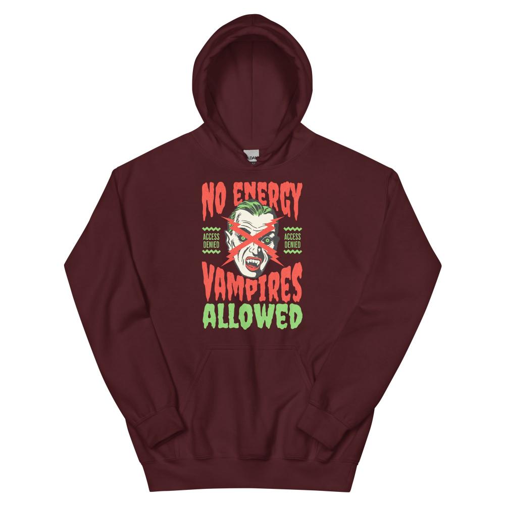 No Energy Vampire Allowed Hoodie - Maroon Color - https://ascensionemporium.net