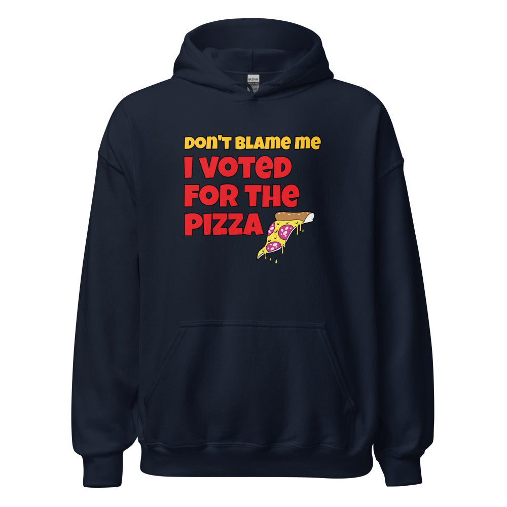 Don't Blame Me I Voted For The Pizza Hoodie - Navy Color - https://ascensionemporium.net