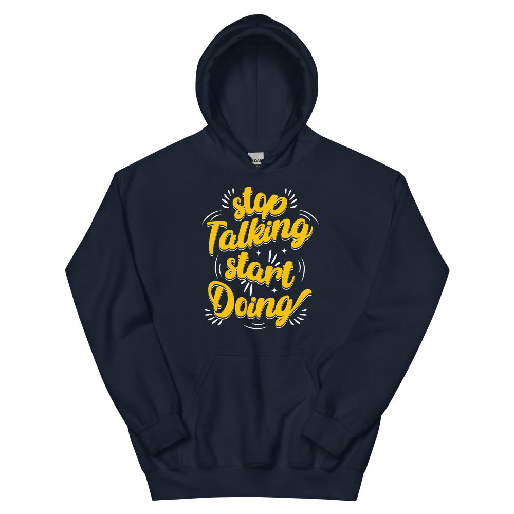 Stop Talking Start Doing Hoodie - Navy Color - https://ascensionemporium.net