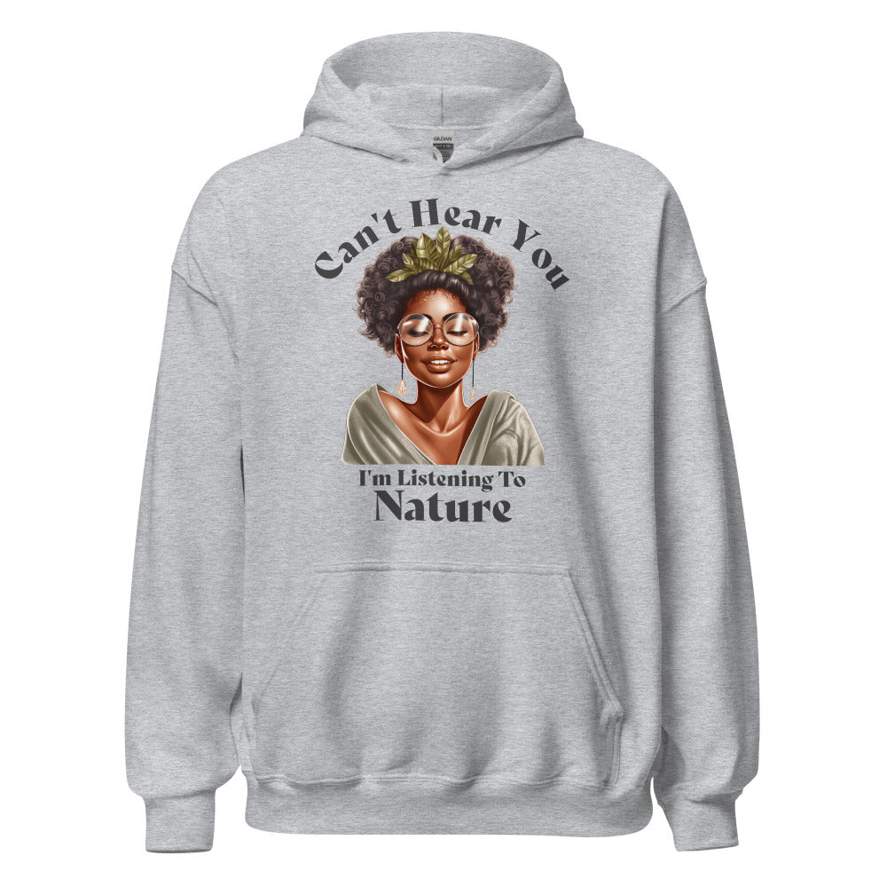 Can't Hear You I'm Listening To Nature Sweatshirt - Sport Grey Color